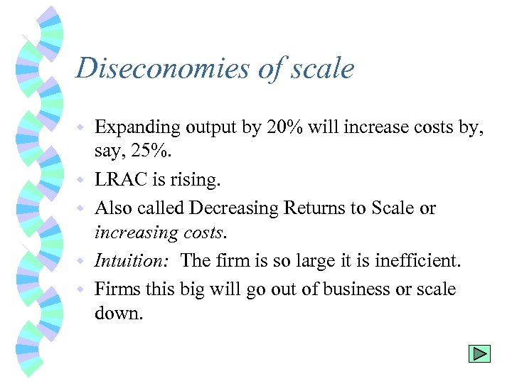 Diseconomies of scale w w w Expanding output by 20% will increase costs by,