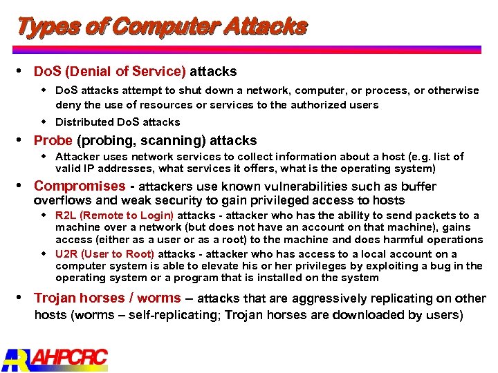 Types of Computer Attacks Do. S (Denial of Service) attacks w Do. S attacks