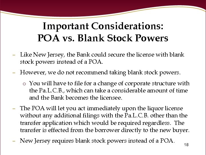 Important Considerations: POA vs. Blank Stock Powers – Like New Jersey, the Bank could