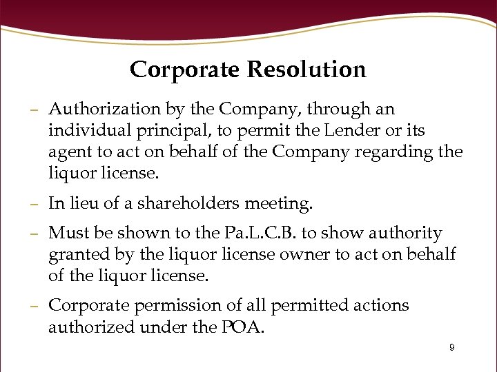Corporate Resolution – Authorization by the Company, through an individual principal, to permit the