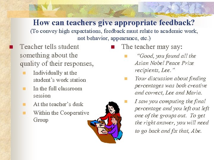 How can teachers give appropriate feedback? (To convey high expectations, feedback must relate to