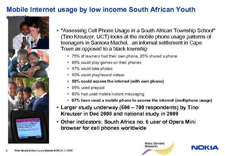 Mobile Internet usage by low income South African Youth example • "Assessing Cell Phone