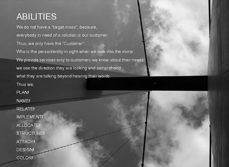 ABILITIES We do not have a “target mass”; because, everybody in need of a