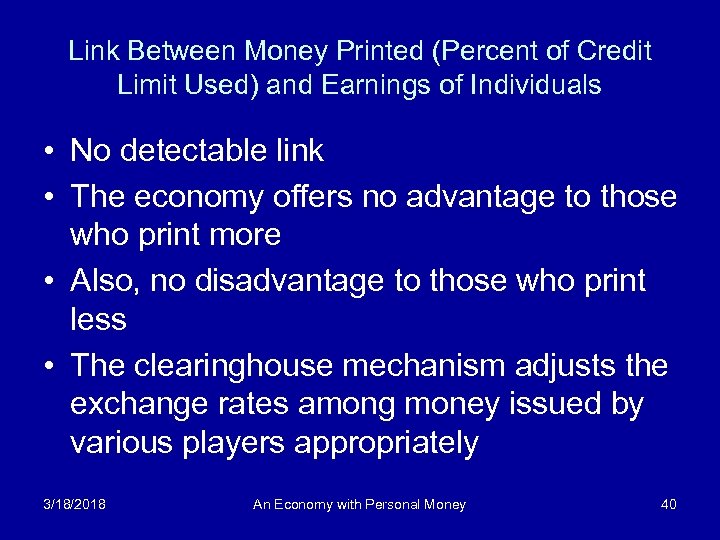 Link Between Money Printed (Percent of Credit Limit Used) and Earnings of Individuals •