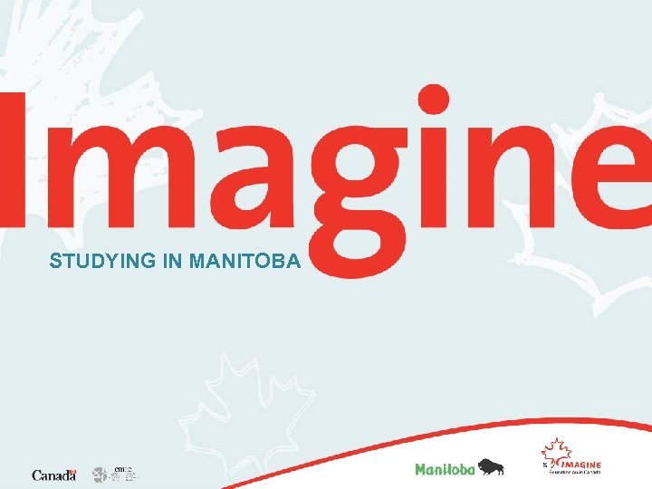 STUDYING IN MANITOBA 