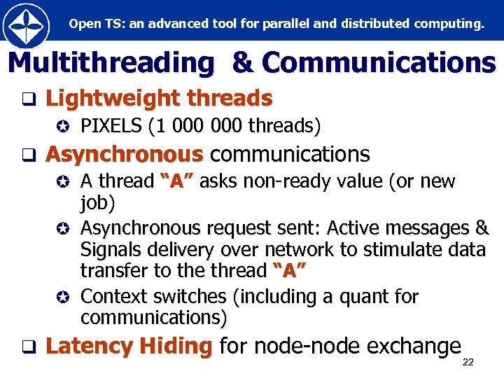 Open TS: an advanced tool for parallel and distributed computing. Multithreading & Communications q