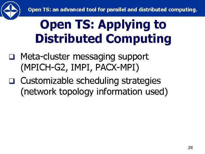Open TS: an advanced tool for parallel and distributed computing. Open TS: Applying to