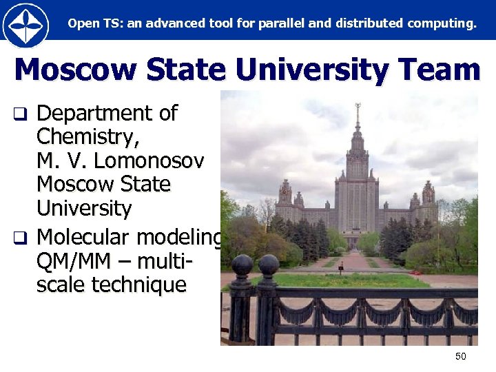 Open TS: an advanced tool for parallel and distributed computing. Moscow State University Team