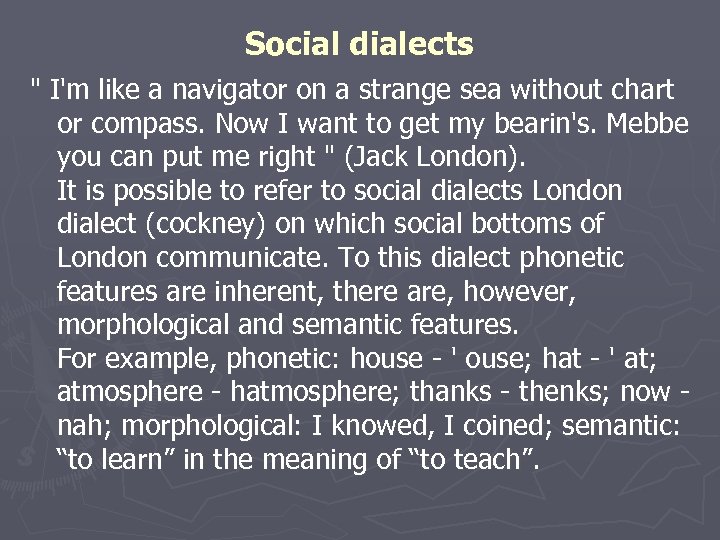 Social dialects 