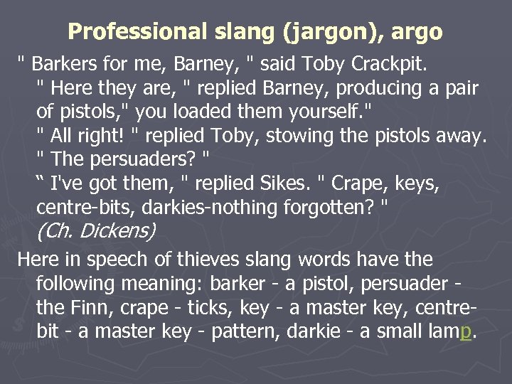 Professional slang (jargon), argo 