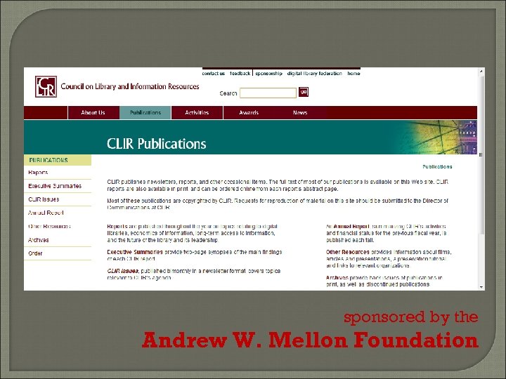 sponsored by the Andrew W. Mellon Foundation 