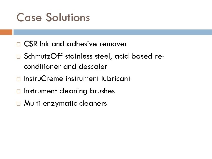 Case Solutions CSR Ink and adhesive remover Schmutz. Off stainless steel, acid based reconditioner