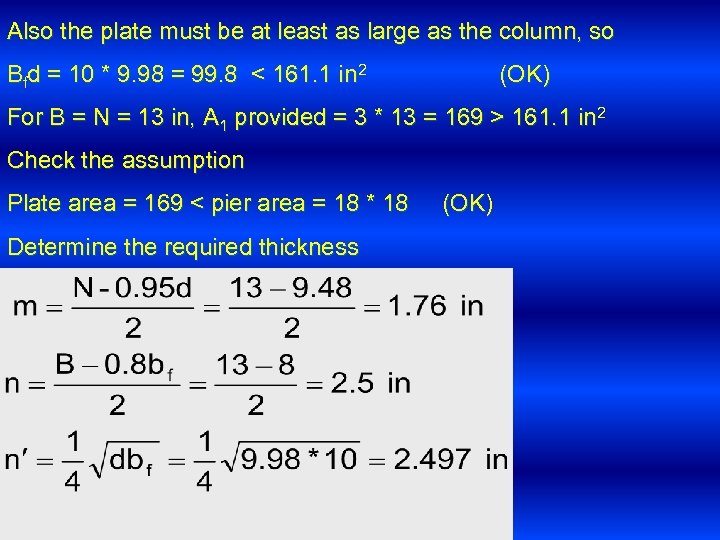 Also the plate must be at least as large as the column, so Bfd