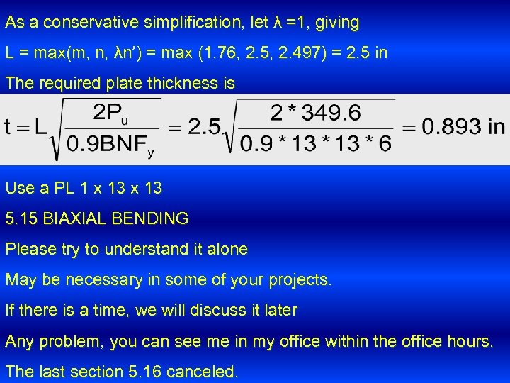 As a conservative simplification, let λ =1, giving L = max(m, n, λn’) =