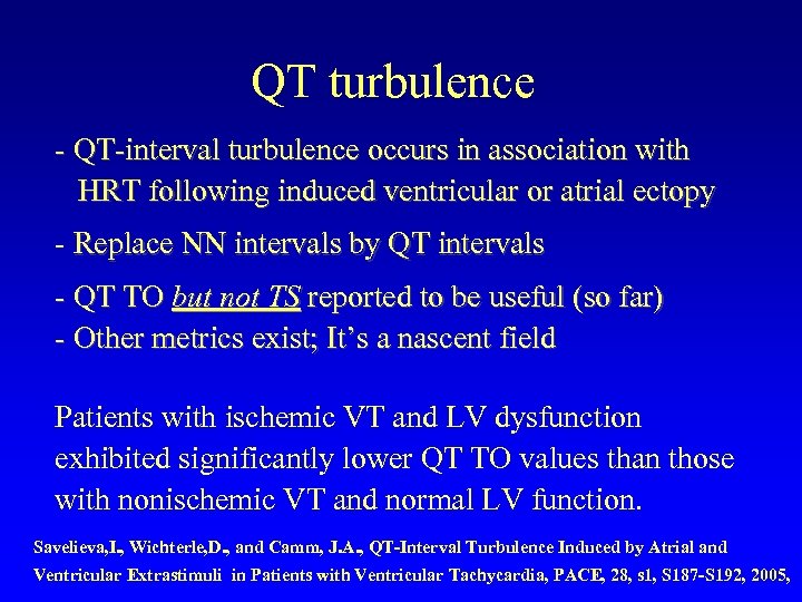 QT turbulence - QT-interval turbulence occurs in association with HRT following induced ventricular or