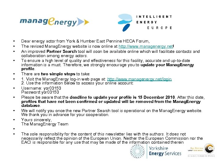  • • • Dear energy actor from York & Humber East Pennine HECA