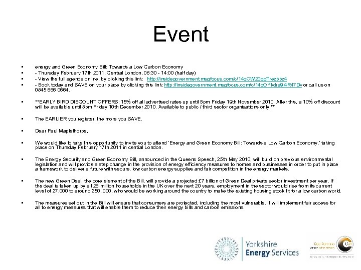 Event • • energy and Green Economy Bill: Towards a Low Carbon Economy -
