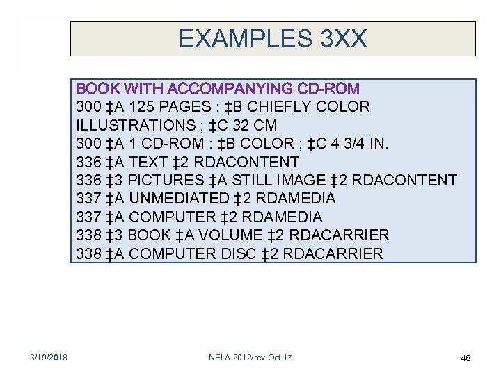 EXAMPLES 3 XX BOOK WITH ACCOMPANYING CD-ROM 300 ‡A 125 PAGES : ‡B CHIEFLY