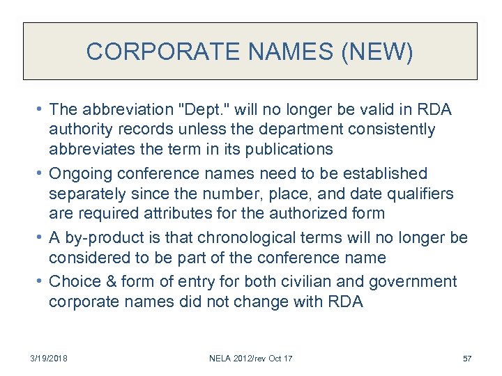 CORPORATE NAMES (NEW) • The abbreviation "Dept. " will no longer be valid in