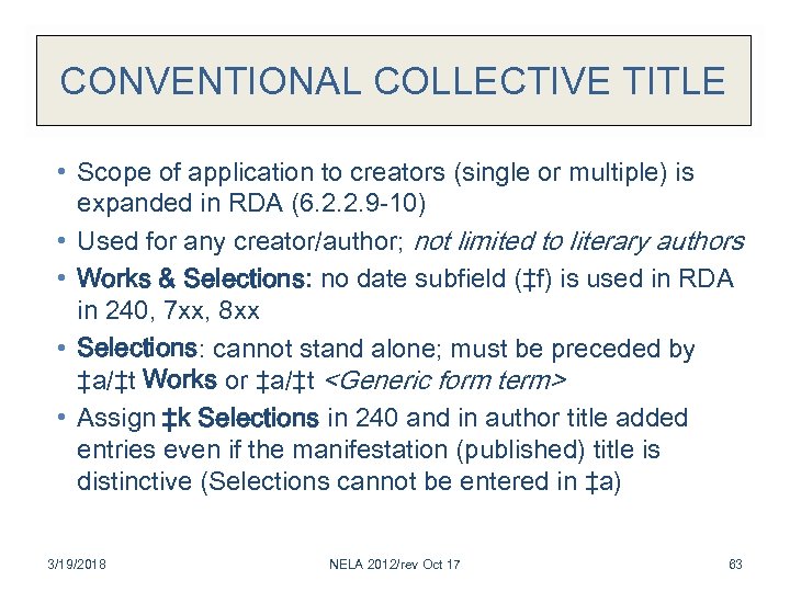 CONVENTIONAL COLLECTIVE TITLE • Scope of application to creators (single or multiple) is expanded