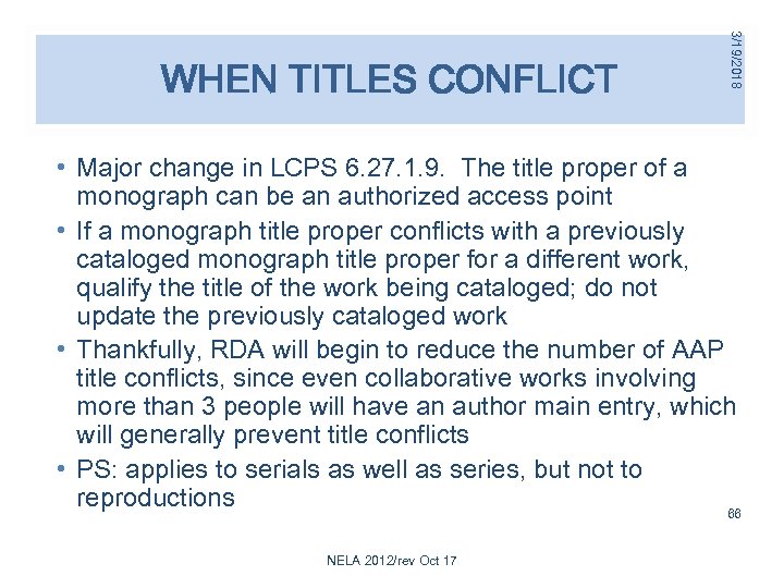 3/19/2018 WHEN TITLES CONFLICT • Major change in LCPS 6. 27. 1. 9. The