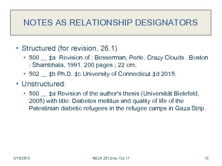 NOTES AS RELATIONSHIP DESIGNATORS • Structured (for revision, 26. 1) • 500 __ ‡a