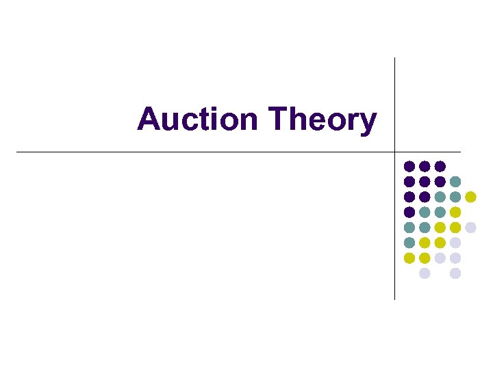 Auction Theory 