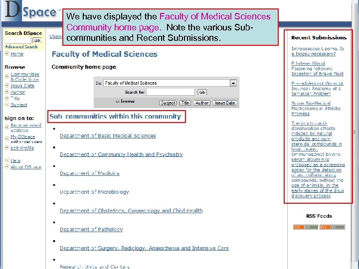 We have displayed the Faculty of Medical Sciences Community home page. Note the various
