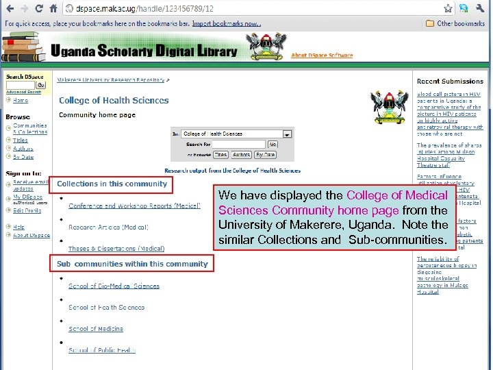 We have displayed the College of Medical Sciences Community home page from the University