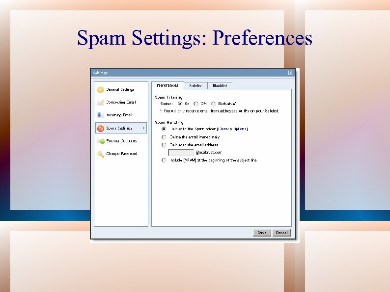 Spam Settings: Preferences 