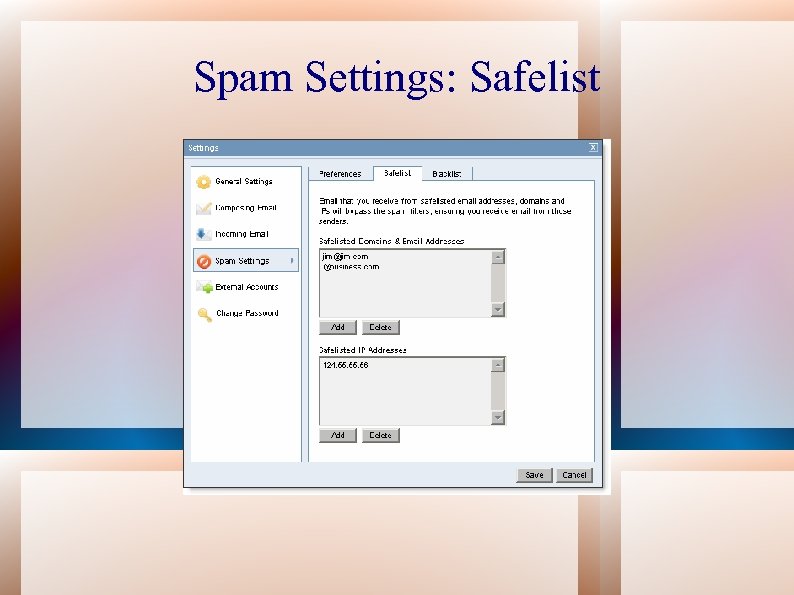 Spam Settings: Safelist 