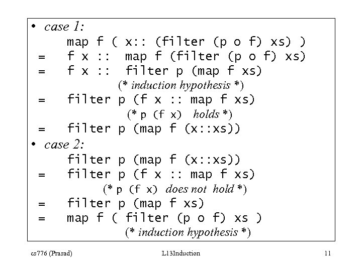  • case 1: = = map f ( x: : (filter (p o