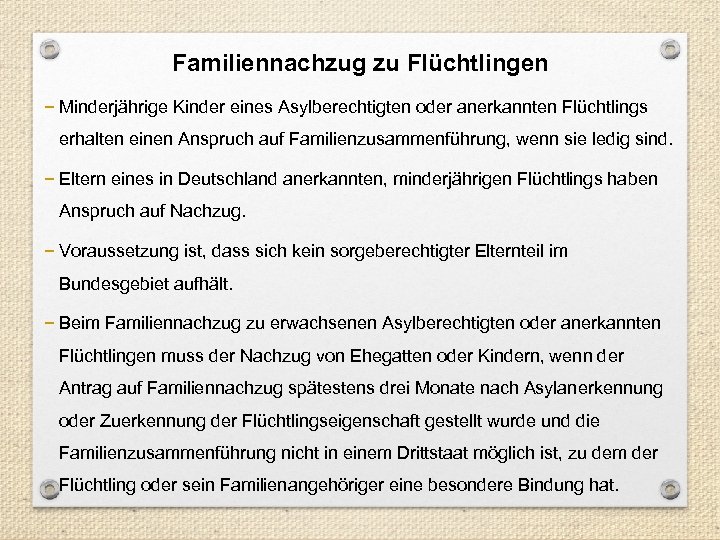 Familiennachzug zu Flüchtlingen − Minderjährige Kinder eines Asylberechtigten oder anerkannten Flüchtlings erhalten einen Anspruch