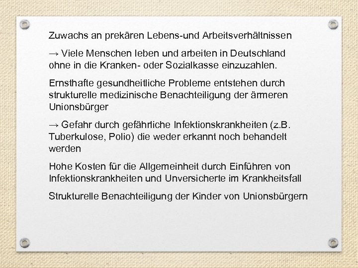 Zuwachs an prekären Lebens-und Arbeitsverhältnissen → Viele Menschen leben und arbeiten in Deutschland ohne
