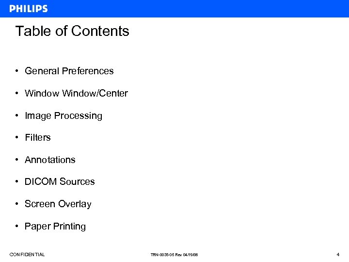 Table of Contents • General Preferences • Window/Center • Image Processing • Filters •