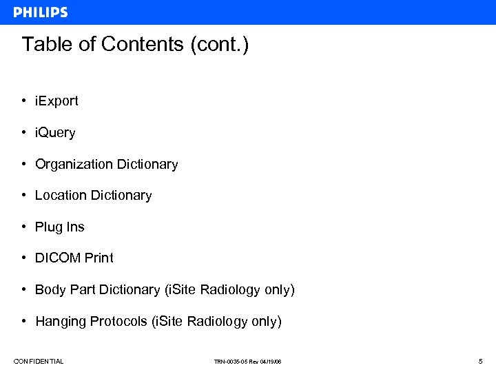 Table of Contents (cont. ) • i. Export • i. Query • Organization Dictionary