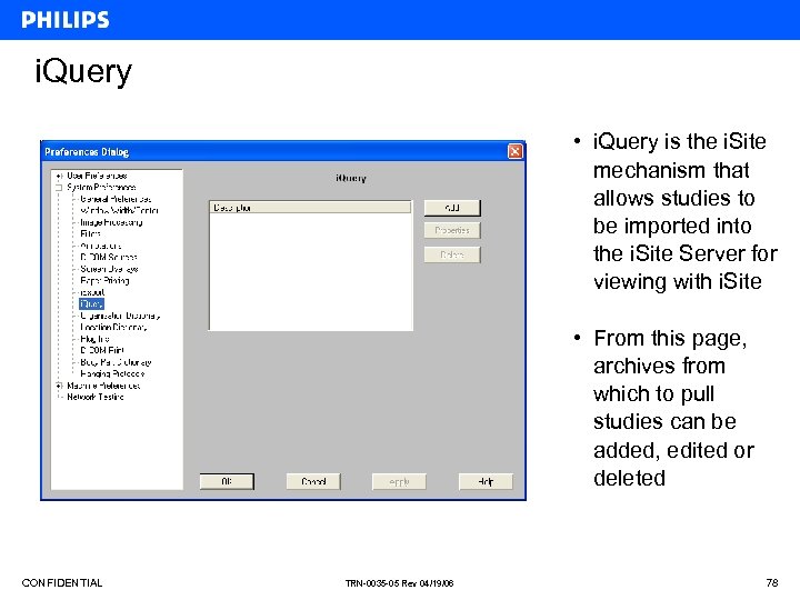 i. Query • i. Query is the i. Site mechanism that allows studies to