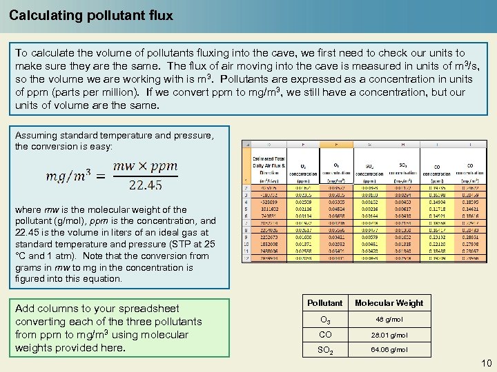 Calculating pollutant flux To calculate the volume of pollutants fluxing into the cave, we