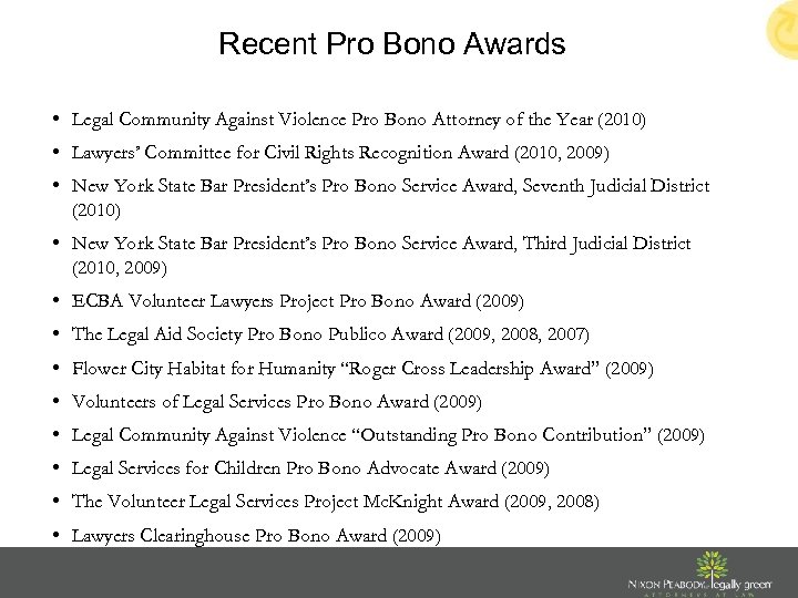 Recent Pro Bono Awards • Legal Community Against Violence Pro Bono Attorney of the