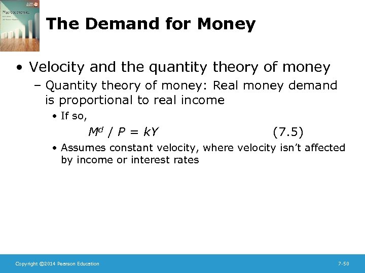 The Demand for Money • Velocity and the quantity theory of money – Quantity