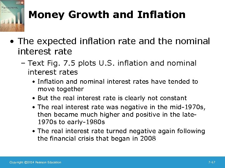 Money Growth and Inflation • The expected inflation rate and the nominal interest rate