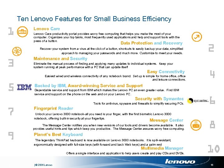 Ten Lenovo Features for Small Business Efficiency 1 Lenovo Care productivity portal provides worry