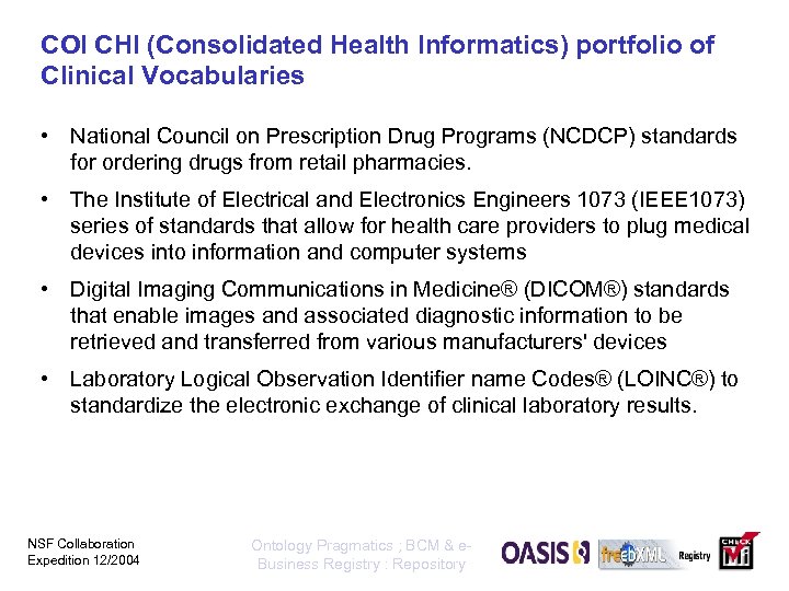 COI CHI (Consolidated Health Informatics) portfolio of Clinical Vocabularies • National Council on Prescription