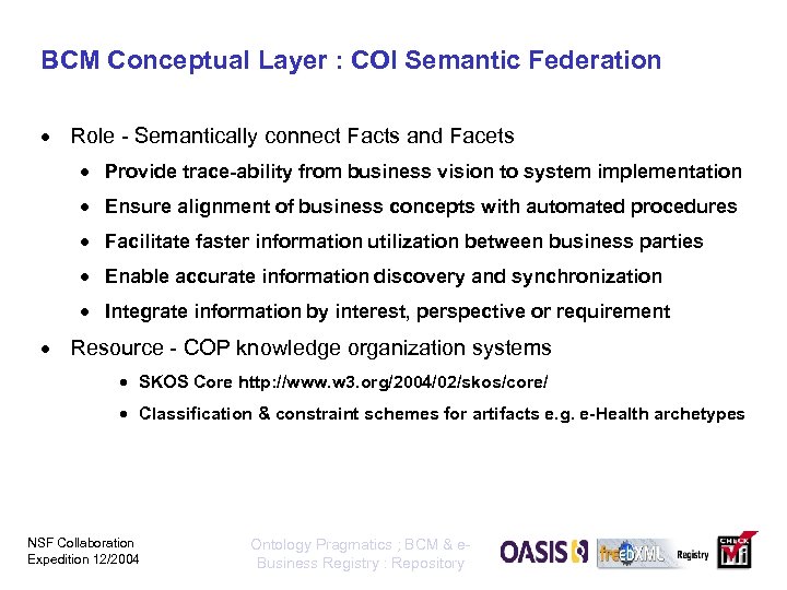BCM Conceptual Layer : COI Semantic Federation · Role - Semantically connect Facts and