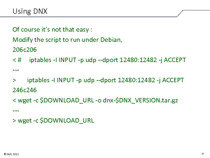 Using DNX Of course it’s not that easy : Modify the script to run