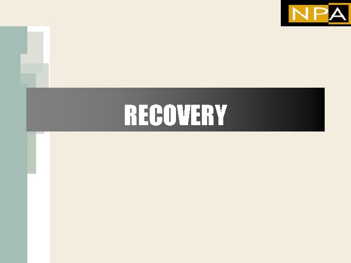 RECOVERY 