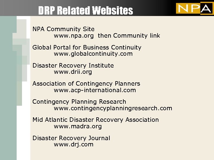 DRP Related Websites NPA Community Site www. npa. org then Community link Global Portal