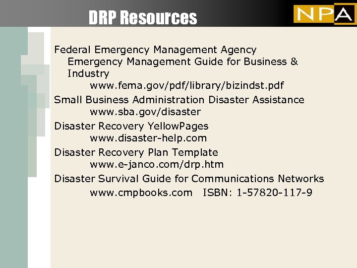 DRP Resources Federal Emergency Management Agency Emergency Management Guide for Business & Industry www.