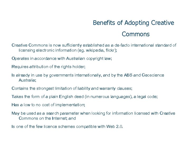 Benefits of Adopting Creative Commons is now sufficiently established as a de-facto international standard