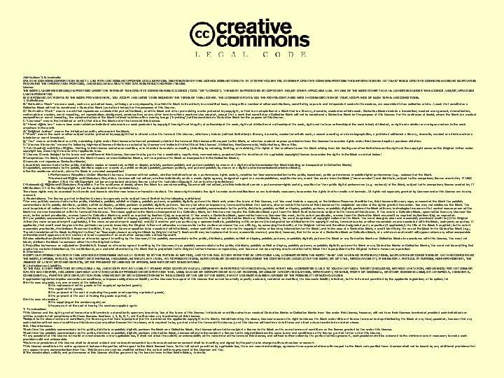  Attribution 2. 5 Australia CREATIVE COMMONS CORPORATION IS NOT A LAW FIRM AND